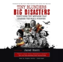 Tiny Blunders/Big Disasters - eAudiobook