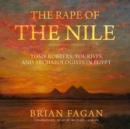 The Rape of the Nile, Revised and Updated - eAudiobook
