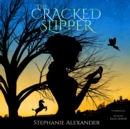 The Cracked Slipper - eAudiobook
