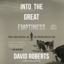 Into the Great Emptiness - eAudiobook