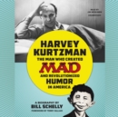 Harvey Kurtzman - eAudiobook