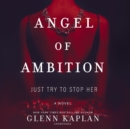 Angel of Ambition - eAudiobook