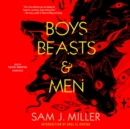 Boys, Beasts &amp; Men - eAudiobook