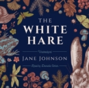 The White Hare - eAudiobook
