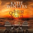August Sunsets - eAudiobook