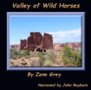 Valley of Wild Horses - eAudiobook