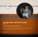 Nostalgia Radio's All-Time Favorites, Vol. 2 - eAudiobook