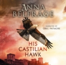 His Castilian Hawk - eAudiobook