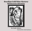 Brazilian Gold Mine Mystery - eAudiobook