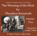 The Winning of the West, Vol. 2 - eAudiobook