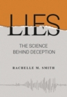 Lies : The Science behind Deception - eBook
