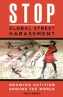 Stop Global Street Harassment : Growing Activism around the World - eBook