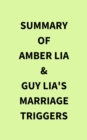 Summary of Amber Lia & Guy Lia's Marriage Triggers - eBook
