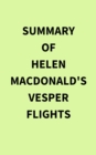 Summary of Helen Macdonald's Vesper Flights - eBook