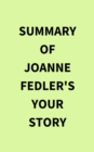 Summary of Joanne Fedler's Your Story - eBook