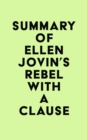 Summary of Ellen Jovin's Rebel with a Clause - eBook