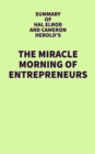 Summary of Hal Elrod and Cameron Herold's The Miracle Morning for Entrepreneurs - eBook