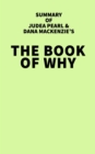 Summary of Judea Pearl & Dana Mackenzie's The Book of Why - eBook