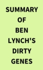 Summary of Ben Lynch's Dirty Genes - eBook