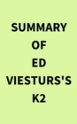 Summary of Ed Viesturs's K2 - eBook