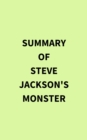 Summary of Steve Jackson's Monster - eBook