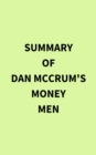 Summary of Dan McCrum's Money Men - eBook