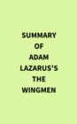 Summary of Adam Lazarus's The Wingmen - eBook