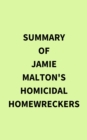 Summary of Jamie Malton's Homicidal Homewreckers - eBook
