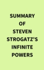 Summary of Steven Strogatz's Infinite Powers - eBook