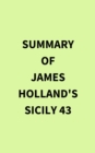 Summary of James Holland's Sicily 43 - eBook