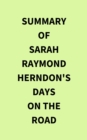 Summary of Sarah Raymond Herndon's Days On The Road - eBook