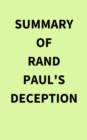 Summary of Rand Paul's Deception - eBook