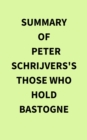 Summary of Peter Schrijvers's Those Who Hold Bastogne - eBook