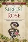 The Serpent and the Rose : A novel - eBook