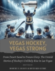 Vegas Hockey, Vegas Strong - eBook