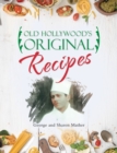Old Hollywood's Original Recipes - eBook