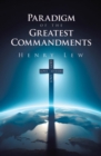 Paradigm of the Greatest Commandments - eBook