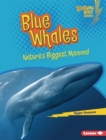 Blue Whales : Nature's Biggest Mammal - eBook