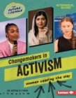 Changemakers in Activism : Women Leading the Way - eBook