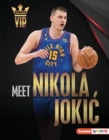 Meet Nikola Jokic : Denver Nuggets Superstar - eBook
