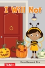 I Will Not : PreK/K: Book 20 - eBook