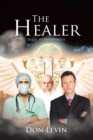 The Healer : Sequel to The Advocate - eBook