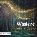 Waslene y la madrina del bosque - eAudiobook
