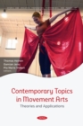 Contemporary Topics in Movement Arts - Theories and Applications - eBook