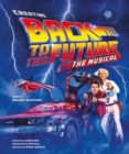 Creating Back to the Future The Musical - eBook