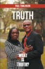 Truth : What is Truth - eBook