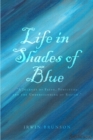 Life in Shades of Blue - eBook
