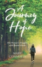 A Journey of Hope : One Woman's Struggles with Mental Illness - eBook