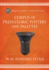 Corpus of Prehistoric Pottery and Palettes - eBook