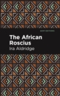 The African Roscius - eBook